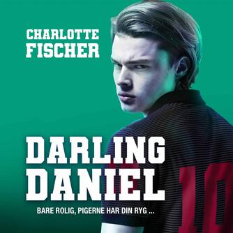 Charlotte Fischer (f. 1978): Darling Daniel