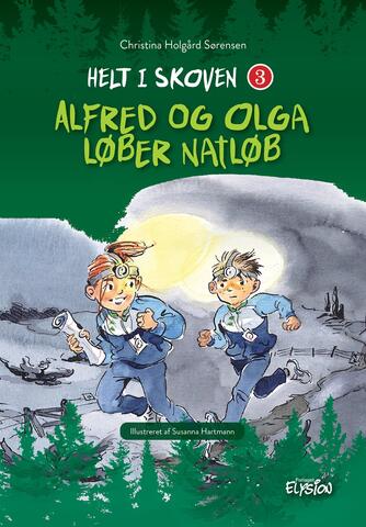 Christina Holgård Sørensen: Alfred og Olga løber natløb