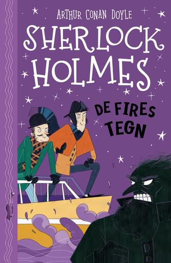 A. Conan Doyle: Sherlock Holmes - de fires tegn