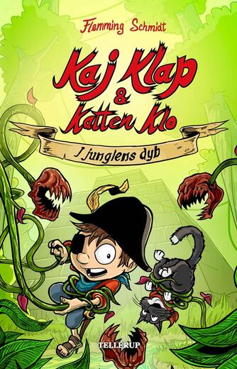 Flemming Schmidt (f. 1984-02-20): Kaj Klap & katten Klo - i junglens dyb (Lyt & læs)