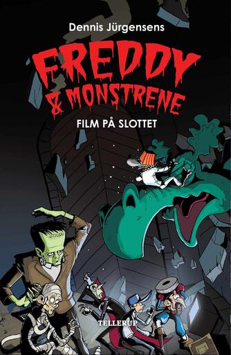 Jesper W. Lindberg: Freddy og monstrene - film på slottet