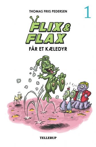Thomas Friis Pedersen: Flix & Flax får et kæledyr