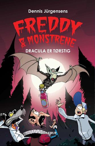 Jesper W. Lindberg: Freddy og monstrene - Dracula er tørstig