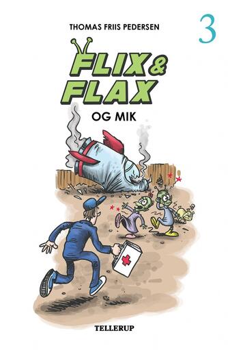 Thomas Friis Pedersen: Flix & Flax og Mik