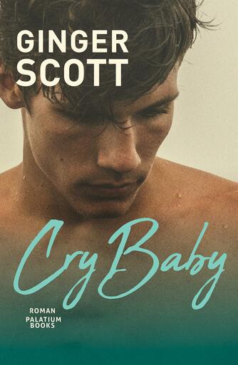 Ginger Scott: Cry Baby : roman