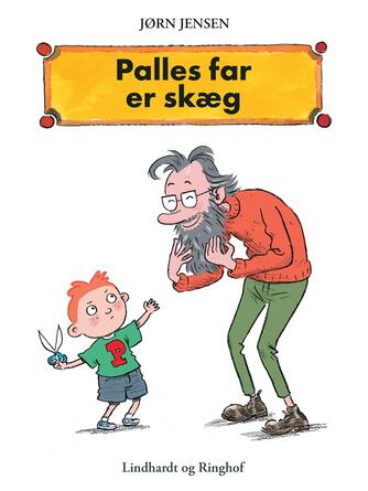 Jørn Jensen (f. 1946): Palles far er skæg