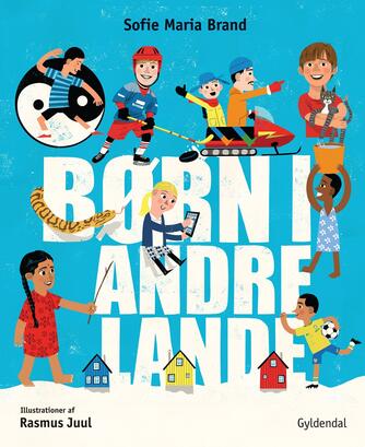 Sofie Maria Brand: Børn i andre lande