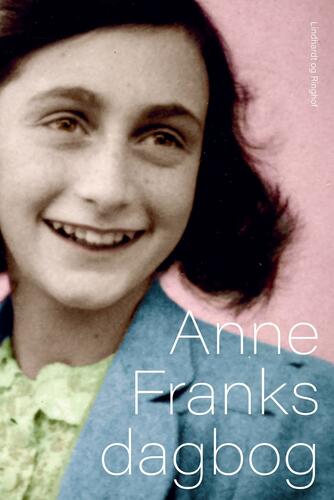 Anne Frank: Anne Franks dagbog (Ved  Aino Roscher)