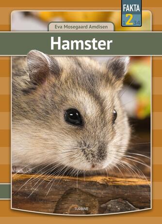 Eva Mosegaard Amdisen: Hamster