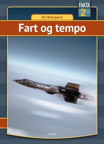 Per Østergaard (f. 1950): Fart og tempo