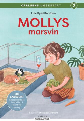 Line Kyed Knudsen: Mollys marsvin