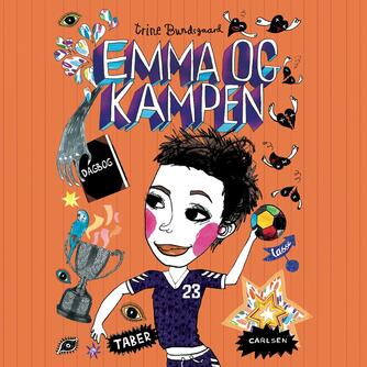Trine Bundsgaard: Emma og kampen