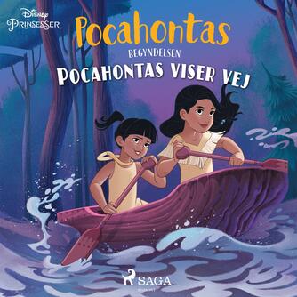 : Pocahontas viser vej