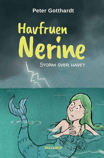Peter Gotthardt: Havfruen Nerine - storm over havet