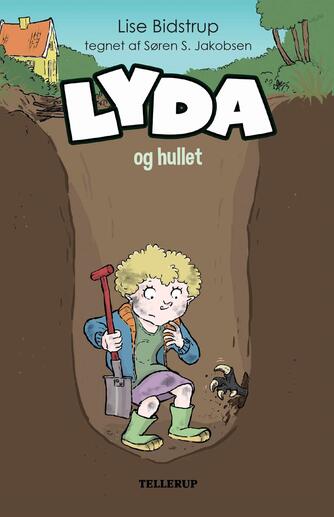 Lise Bidstrup: Lyda og hullet