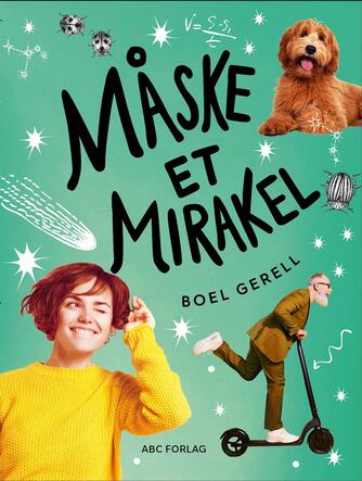 Boel Gerell: Måske et mirakel