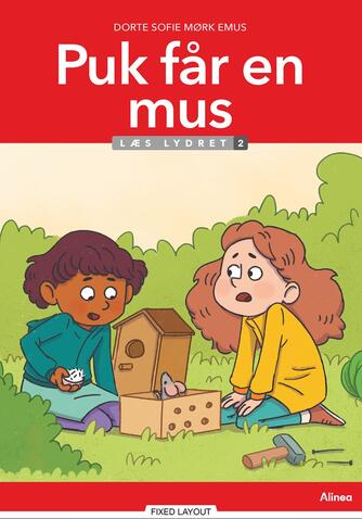 Dorte Sofie Mørk Emus: Puk får en mus