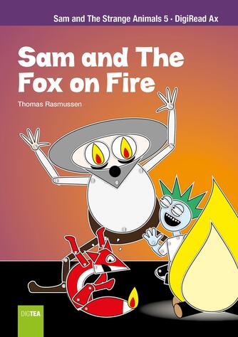 Thomas Rasmussen (f. 1967-08-13): Sam and the fox on fire