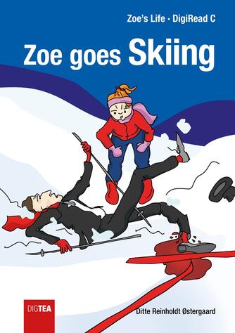Ditte Reinholdt Østergaard: Zoe goes skiing
