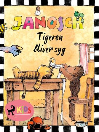 Janosch: Tigeren bliver syg
