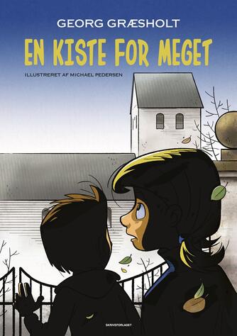 Georg Græsholt: En kiste for meget