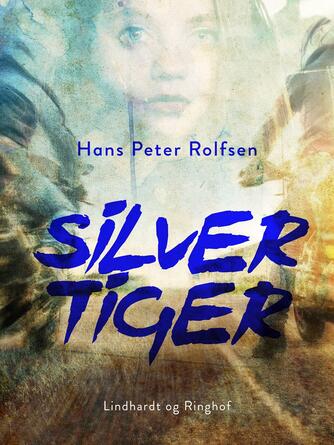 Hans Peter Rolfsen: Silver tiger