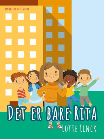 Lotte Linck: Det er bare Rita