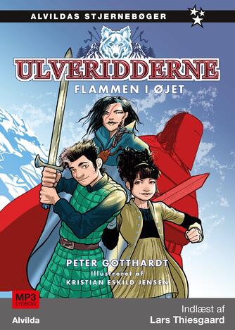 Peter Gotthardt: Ulveridderne - flammen i øjet