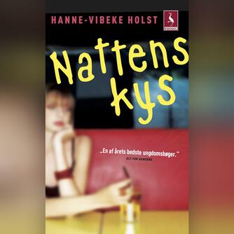 Hanne-Vibeke Holst: Nattens kys