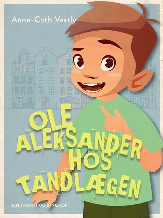 Anne-Cath. Vestly: Ole Aleksander hos tandlægen