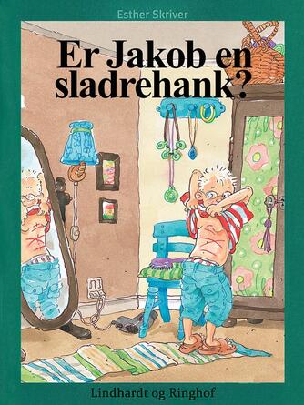 Esther Skriver: Er Jakob en sladre-hank?