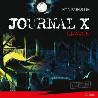 Kit A. Rasmussen: Journal X - graven