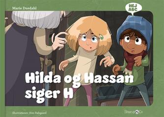 Marie Duedahl, Kim Dalsgaard: Hilda og Hassan siger H