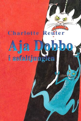 Charlotte Reuter: Aja Dobbo i asfaltjunglen