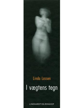 Linda Lassen (f. 1948): I vægtens tegn