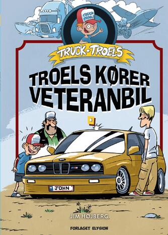 Jim Højberg: Truck Troels - Troels kører veteranbil