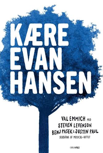 Val Emmich: Kære Evan Hansen