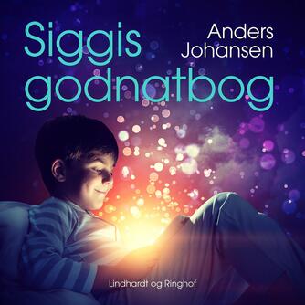 Anders Johansen (f. 1953): Siggis godnatbog