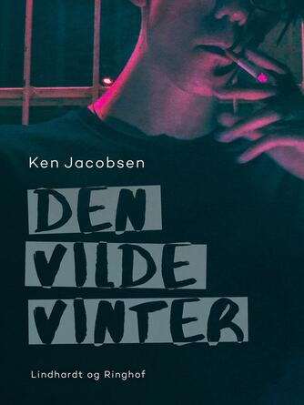 Ken Jacobsen (f. 1960): Den vilde vinter