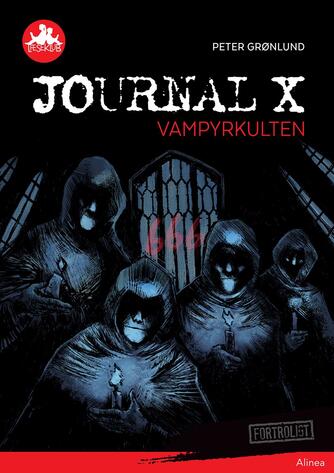 Peter Grønlund (f. 1970-04-11): Journal X - vampyrkulten