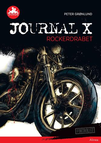 Peter Grønlund (f. 1970-04-11): Journal X - rockerdrabet