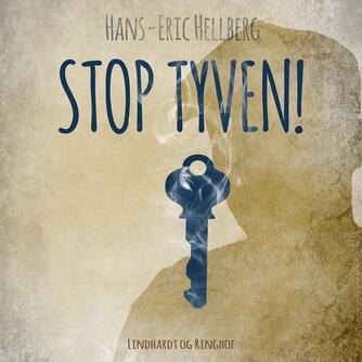 Hans-Eric Hellberg: Stop tyven!