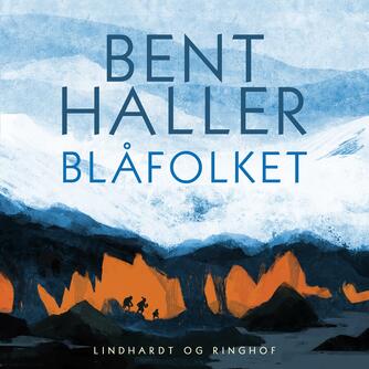 Bent Haller: Blåfolket