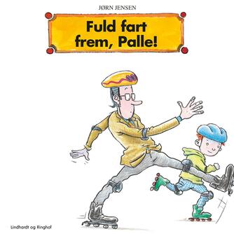 Jørn Jensen (f. 1946): Fuld fart frem, Palle!