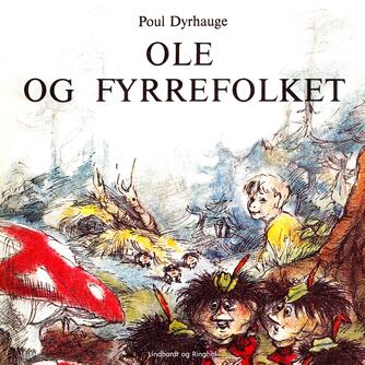 Poul Dyrhauge: Ole og fyrrefolket
