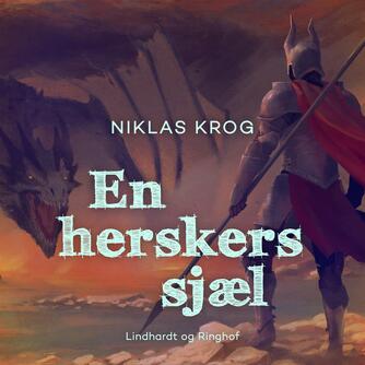 Niklas Krog: En herskers sjæl