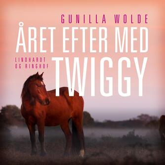 Gunilla Wolde: Året efter med Twiggy