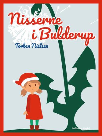 Torben Nielsen (f. 1918-04-22): Nisserne i Bulderup