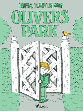 Rina Dahlerup: Olivers park