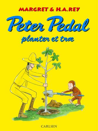 Margret Rey, H. A. Rey: Peter Pedal planter et træ